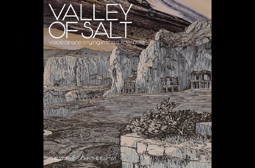  Valley Of Salt – Voice Of One Crying In The Wilderness